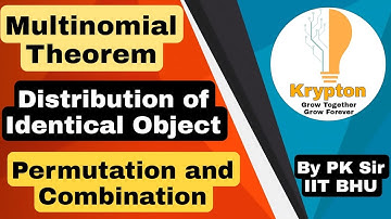 Multinomial Theorem (By PK sir  IIT BHU)|| Permutation & Combination || IIT Jee Mathematics