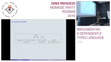 Zans Mihejevs - Implementing a Dependently Typed Language 1/6