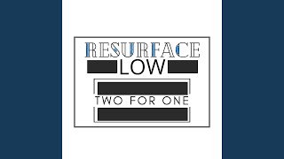 Lost Life - Resurface Low