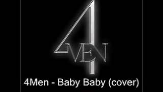 4Men - Baby Baby (cover)