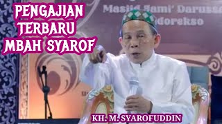 KH. M. SYAROFUDDIN | THE LATEST NGAJI BY MBAH SYAROF @Ngajimodern