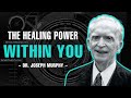 The healing power within you  full lecture  dr joseph murphy