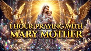 1 Hour Praying With Mary Mother - Sacred Instrumental &amp; Divine Peace