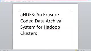 Erasure Coded Data Archival System for Hadoop Cluster Projects