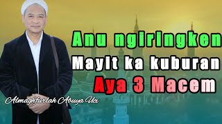 Download Lagu Abuya uci | Ceramah Tentang Maot MP3