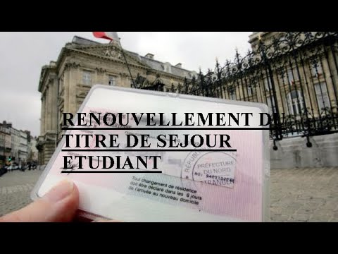 RENOUVELLEMENT DU TITRE DE SÉJOUR ETUDIANT - YouTube