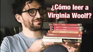 ¿Cómo leer a Virginia Woolf?