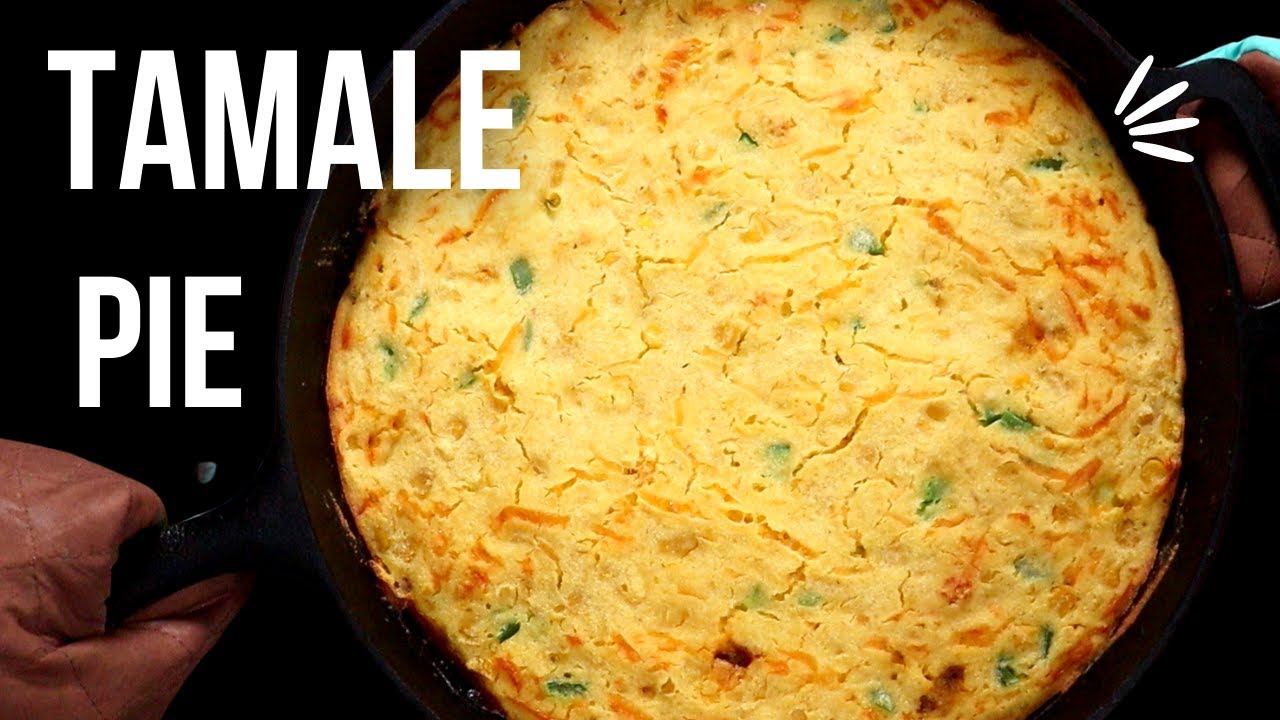 Easy Tamale Recipe One Pot Tamale Pie - YouTube