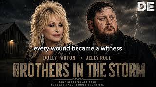 Dolly Parton ft Jelly Roll - Brothers in the Storm( New Song 2026 ) 