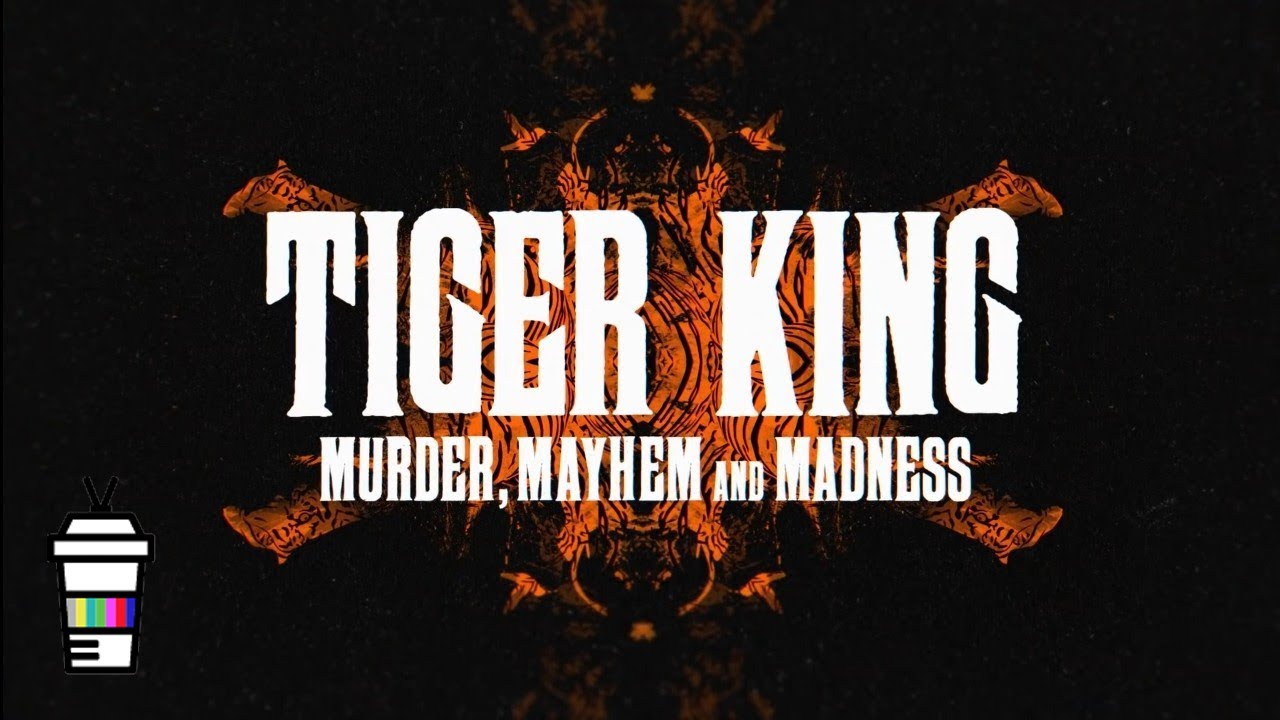 Netflix S Tiger King Intro Title Sequence Youtube