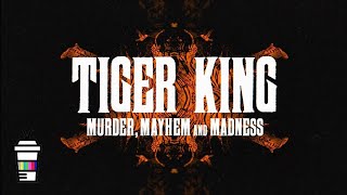 Netflixs Tiger King - Intro Le Sequence