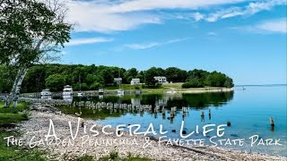 Fayette State Park and Exploring the Garden Peninsula