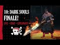 10: (VOD) DARK SOULS, GWYNNING (+GIVEAWAYS) w/ Jez