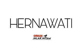 HERNAWATI || LAGU BARU NI ‼️
