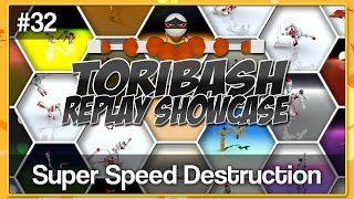 SUPER SPEED DESTRUCTION - Toribash Replay Showcase #32