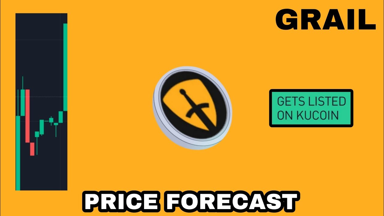 GRAIL TOKEN RALLY AGAIN IN 2023‼️ CAMELOT TOKEN PRICE FORECAST‼️ GRAIL CRYPTO GETS LISTED ON KUCOIN