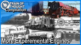 Train of Thought COMPILATION - Even More Experimental Engines