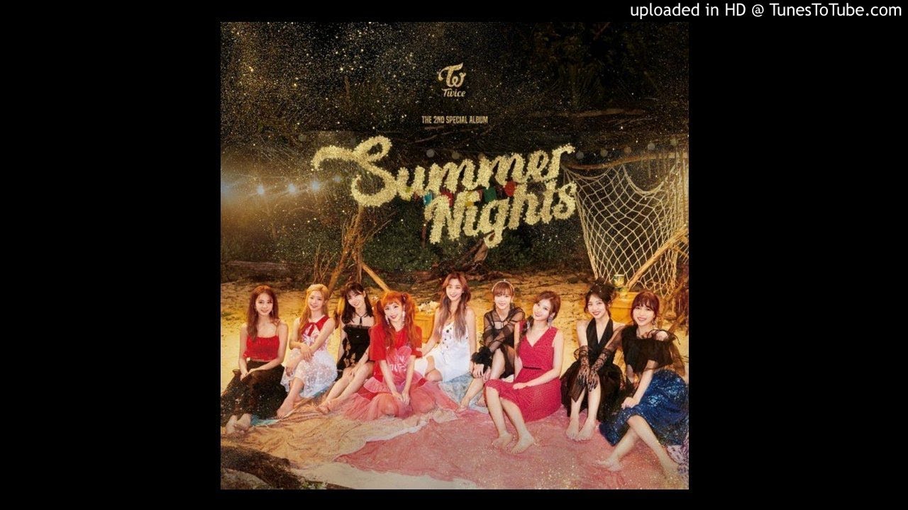 Audio Twice Dance The Night Away Summer Nights Youtube