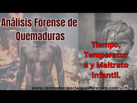Análisis Forense de Quemaduras:🔥 Tiempo, Temperatura y Maltrato Infantil. 👨‍⚕️