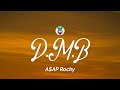 A$AP Rocky - D.M.B. (Lyrics)