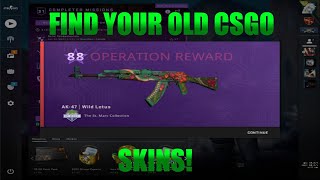 Tutorial - How To Find Your Old CSGO Skins!