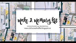 Make A Memory Kit Scrapbooking Workshop