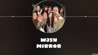 WJSN – MIRROR [HAN+ROM+ENG] LYRICS