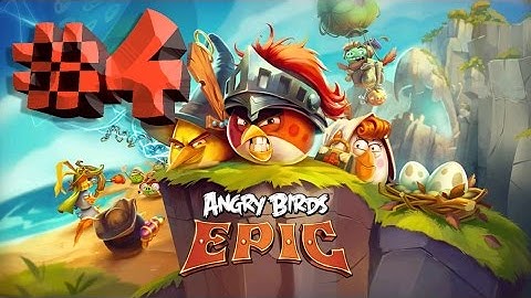 Angry Birds Epic - Gameplay Walkthrough Part 3 - Levels 1-7 (iOS, Android)
