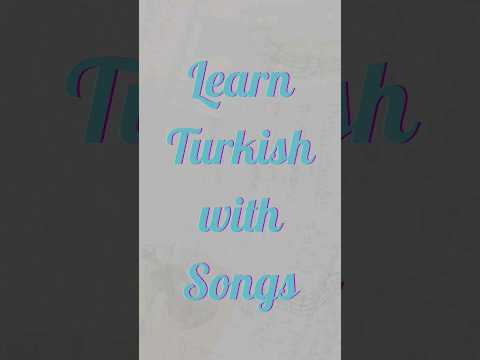 Olmuşum Leyla (Buray) | Learn Turkish with Songs — 114