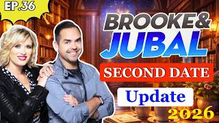 Brooke and Jubal Second Date Update 2026 | Why These Dates Never Got a Second Chance | EP.36