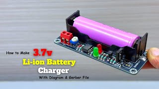 Making A 3.7V Li-Ion Battery Charger - Step By Step