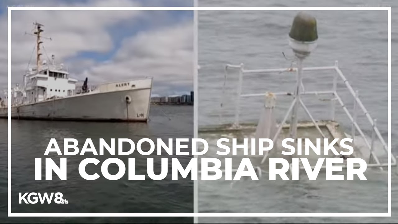 Former military vessel abandoned in Columbia River sinks YouTube