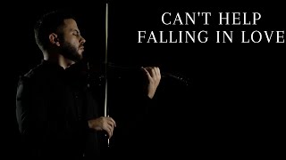 Can't Help Falling In Love I Violin Cover