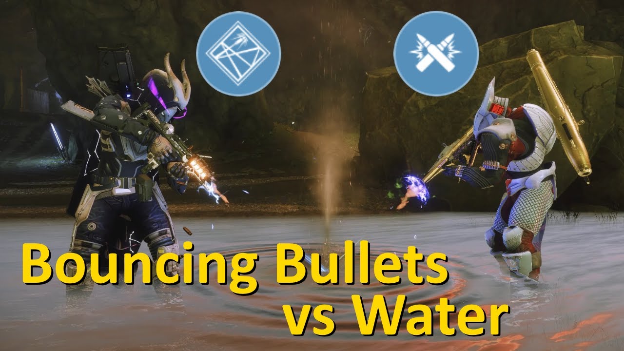 Bouncing Bullets vs Water Destiny 2 (Ricochet Rounds and Seraph Rounds) YouTube