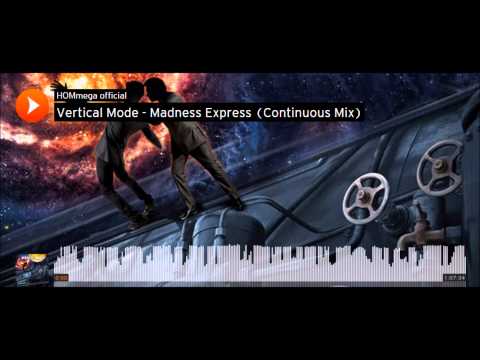Vertical Mode — Vertical Mode - Madness Express (Continuous Mix)
