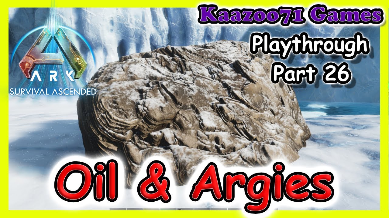 Oil & Argies Ark Survival Ascended 💥 EP 26 - YouTube