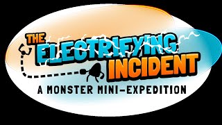 The Electrifying Incident - First Play! | No Commentary
