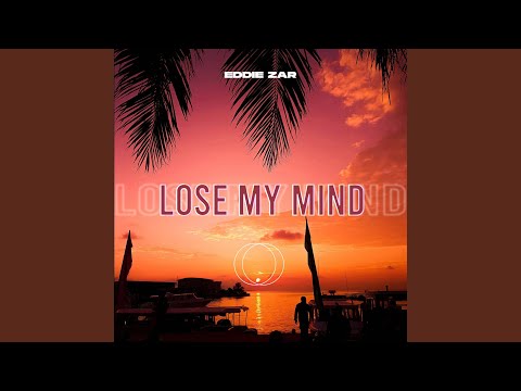 Lose My Mind