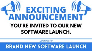 EXCITING ANNOUNCEMENT - You're Invited To Our New Software Launch, Don't Miss It!