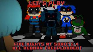 Lets Play FNaS 4 DLC Reborn (Reuploaded)