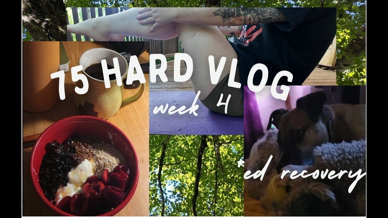 ED Recovery with 75 Hard: Week 4