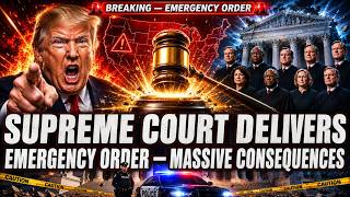 Supreme Court Delivers Emergency Grant Order With Massive Nationwide Consequences!