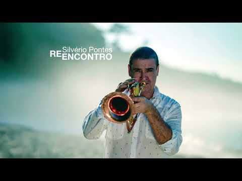 Silvério Pontes | Amor Eterno | Reencontro