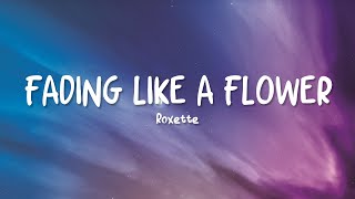 Vignette de la vidéo "Roxette - Fading Like A Flower (1991) Lyrics"