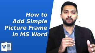 How to Add Beautiful Frame on Photo/Picture/Image in Microsoft Word How to Add Beautiful Frame on Photo/Picture/Image in Microsoft Word