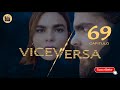 VICEVERSA | CAP - 69 | La Novela Cubana