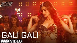 Gali Gali Full Song Video | KGF | Neha Kakkar | Mouni Roy | Tanishk Bagchi | Rashmi Virag