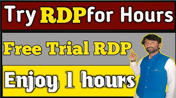 How to create trial RDP for 1 hours 2022 | Free RDP for Hours 2022