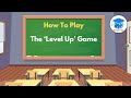 How to play the level up game  fun classroom game