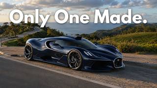 Bugatti made only ONE.